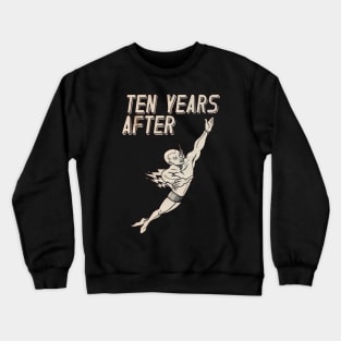 Ten years Crewneck Sweatshirt